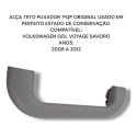  Alça Teto Puxador Pqp Vw Gol Saveiro Voyage  Original 