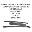 Jogo Friso Lateral Porta Chevrolet Cruze Original
