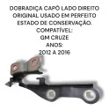 Dobradiça Direita Capô Gm Cruze 2012 A 2016 Original
