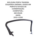 Moldura Porta Traseira Esquerda Chevrolet Cruze Lt Original