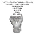 Protetor Calor Catalizador Chevrolet Cruze Original