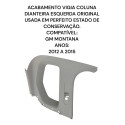 Acabamento Vigia Coluna Lateral Esquerda Montana Original