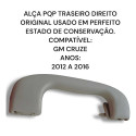 Alça Teto Ptq Traseira Direita Chevrolet Cruze Original