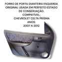 Forro Porta Dianteira Esquerda Gm Celta Prisma Original