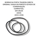 Borracha Porta Traseira Esquerda Chevrolet Cruze Original