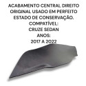  Acabamento Central Direito Chevrolet Cruze Sedan Original.