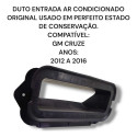 Duto Entrada Ar Condicionado Chevrolet Cruze Original