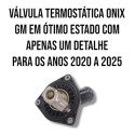 Válvula Termostática Chevrolet Onix Gm 2020 A 2025 Original 