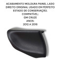 Acabamento Moldura Painel Direito Chevrolet Cruze Original