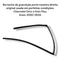 Borracha Guarnição Traseira Direita Onix 2020 2024 Original