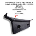 Acabamento Tampa Traseira Porta Malas Vw Golf Original 