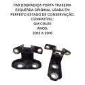 Dobradiça Porta Traseira Esquerda Chevrolet Cruze Original