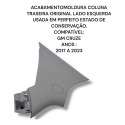 Acabamento Moldura Traseiro Esquerdo Cruze Original 