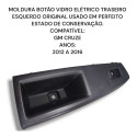 Moldura Botão Elétrico Traseiro Esquerdo Cruze Original