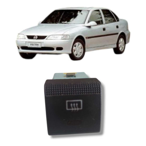Botão Desembaçador Traseiro Chevrolet Gm Vectra Cd Original