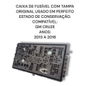 Caixa Fusível Gm Cruze 2012 A 2016 Original