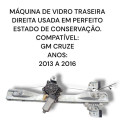 Máquina Elétrica Vidro Traseiro Direito Gm Cruze
