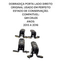 Dobradiça Porta Lado Direito Chevrolet Cruze Original