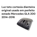 Luz Teto Cortesia Dianteira Original Usado Mercedes Gla 200