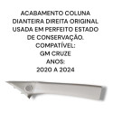 Acabamento Coluna Dianteira Direita Chevrolet Original