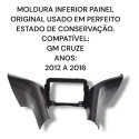 Moldura Inferior Painel Chevrolet Cruze Original