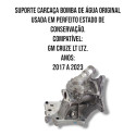 Suporte Carcaça Bomba D\'água Gm Cruze Lt Ltz Original 